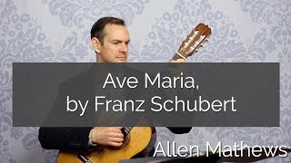 Ave Maria on Classical Guitar, by Franz Schubert
