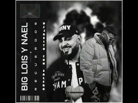 Big Lois x Nael - Recuerdos 🖤 - Dj Josito Con Salero X Dj Ademaro #tiktok