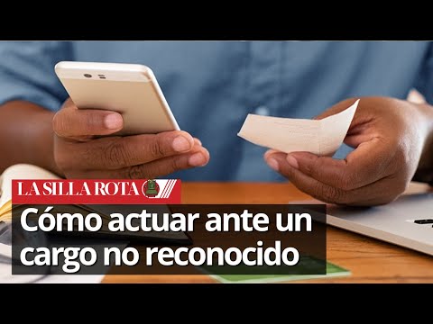 ¿Cargos no reconocidos en tu tarjeta? Así puedes reclamar en tu banco