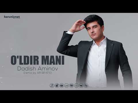 Dadish Aminov  - O'ldir mani (remix by AR BEATS)