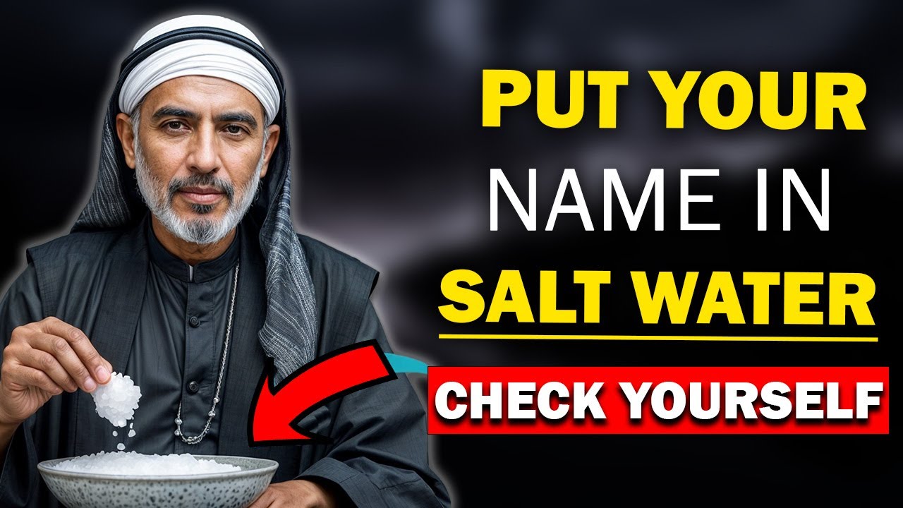 Put YOUR NAME In SALT WATER And Get Everything You Want | Islamic Teachings