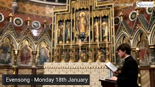 Evensong - Monday 18th January