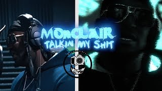 Monclair - &quot;Talkin&#39; My Shit&quot; (Quin NFN Remix) A Visual By Al