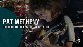 Pat Metheny - The Orchestrion Project [Compilation] ~ 1080p HD