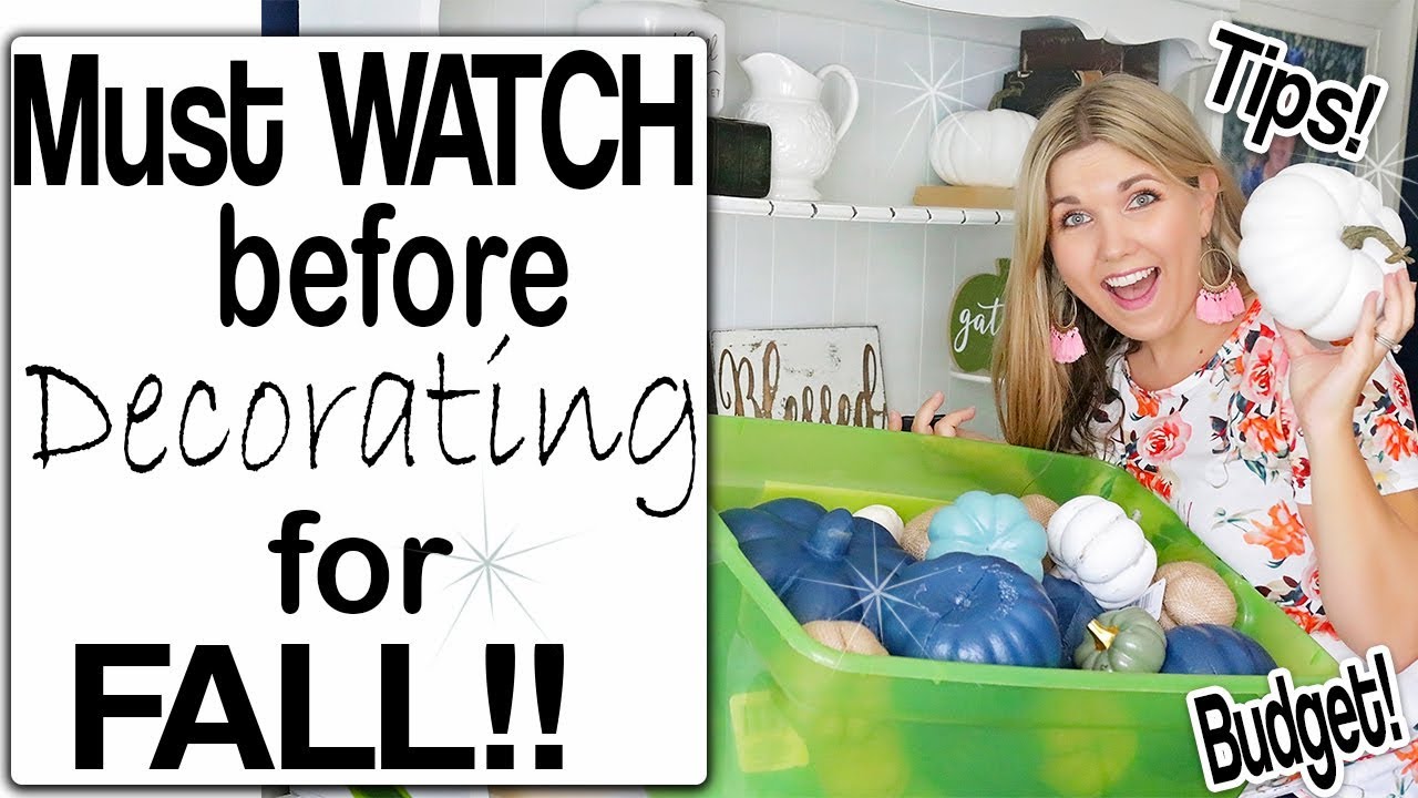 5 Tips for Easy Fall Decorating -MUST WATCH BEFORE YOU DECORATE! - Decorate with Me 2019