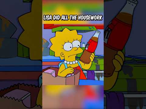 Lisa did all the housework