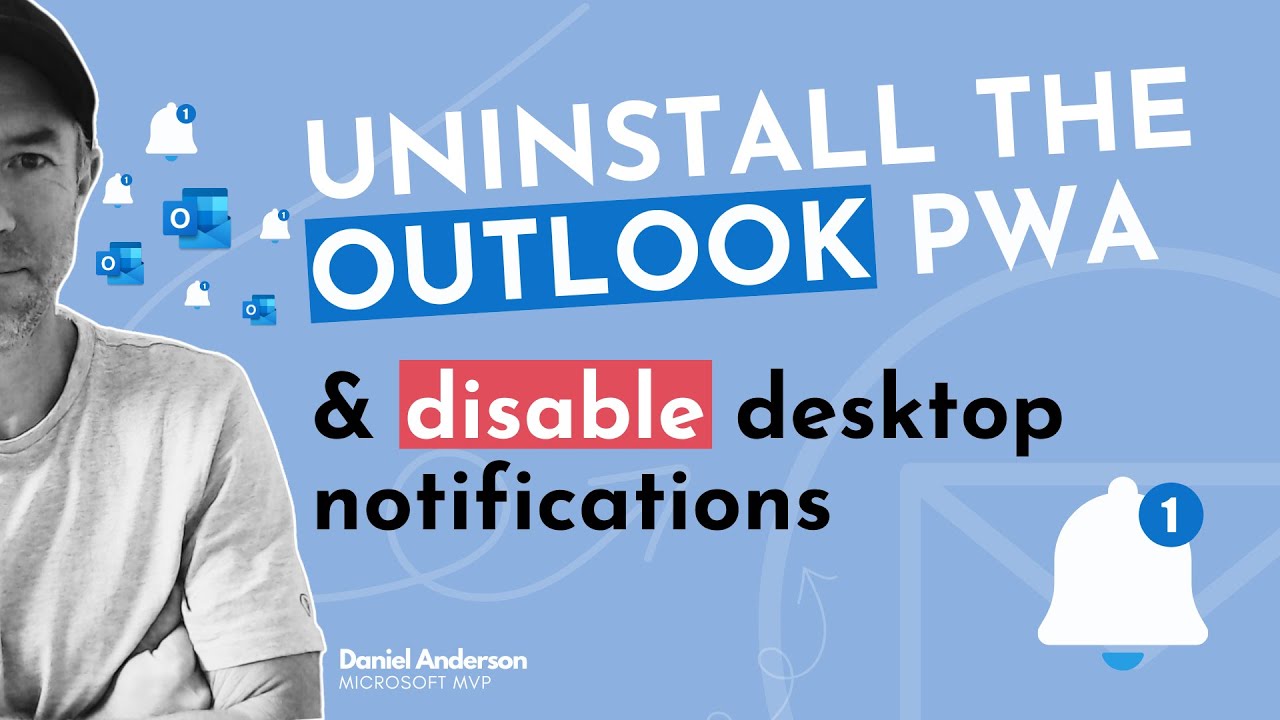 How to uninstall the Outlook PWA and disable desktop notifications