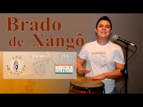 LEO BATUKE - BRADO DE XANGÔ