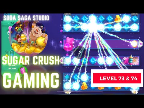 How to play Candy Crush Soda Saga Level #73 & 74 | #gameplay #puzzle #kinggames #candycrushsaga