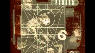 The Pixies - Monkey Gone To Heaven