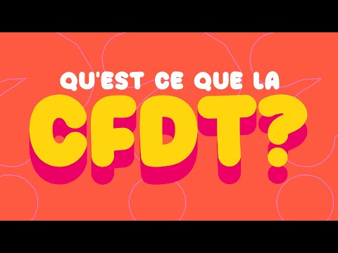 Qu'est-ce que la CFDT ?