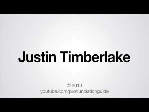 How to Pronounce Justin Timberlake