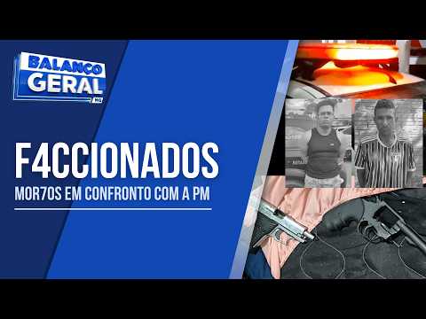 INTEGRANTES DE FACÇÃO CRIMINOSA MORREM EM CONFRONTO COM A PM EM JUVENÍLIA