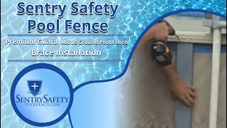 How To Install Fence Brace for Above Ground Premium Guard Pool Fence