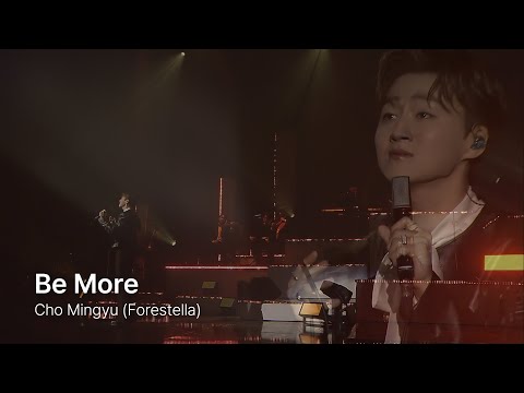 [Official Live 2024] 조민규 (Forestella) - Be More