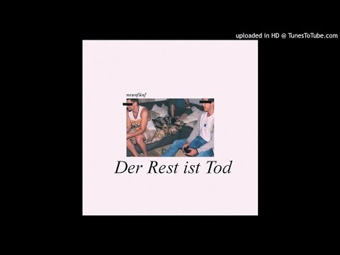 Neunfünf - Der Rest ist Tod (Official Single)