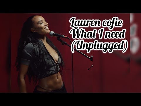 Lauren Cofie - What I need - Unplugged [Official video]