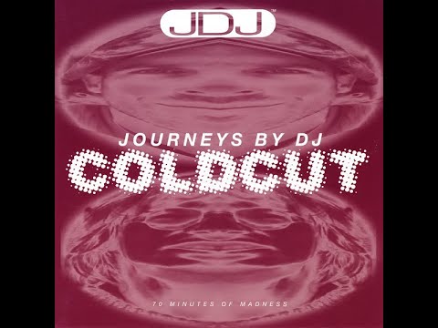 Coldcut - Journeys By DJ (70 Minutes Of Madness) 1995 CD Rip