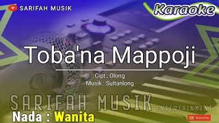 Download lagu TOBA'NA MAPPOJI - KARAOKE || CIPT : OLONG - NADA WANITA   LIRIK #karaokelagubugis #sarifahmusik mp3 Download lagu TOBA'NA MAPPOJI - KARAOKE || CIPT : OLONG - NADA WANITA   LIRIK #karaokelagubugis #sarifahmusik mp3