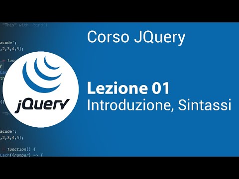 JQUERY Tutorial Italian 01 - Introduction, Installation and Basic Syntax