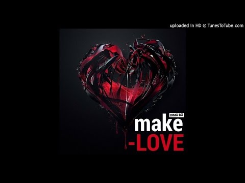 Make Love!