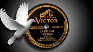 Jesse Crawford - La Paloma (1927)