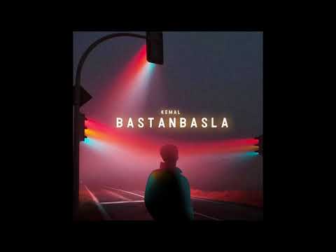 Reşit Kemal   Baştan  Başla