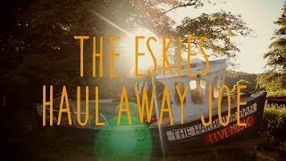 The Eskies - 'Haul Away Joe' - Groove Festival Promo