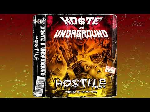 KO$TE x UNDAGROUND - HOSTILE (Prod. DJ SKINNY PLVYA)