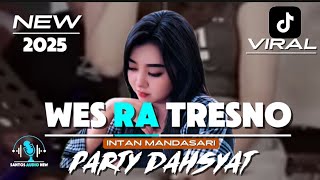 Download lagu DJ WES RA TRESNO INTAN MANDASARI PARTY DAHSYAT MIDEL NROTOK / ARYA MUSIC (SANTOS AUDIO) mp3 Download lagu DJ WES RA TRESNO INTAN MANDASARI PARTY DAHSYAT MIDEL NROTOK / ARYA MUSIC (SANTOS AUDIO) mp3