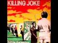 Killing Joke - Follow the leaders