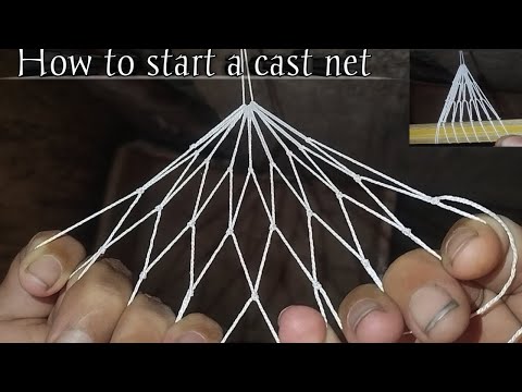 how to start a cast net | how to start weaving the net | making a net
