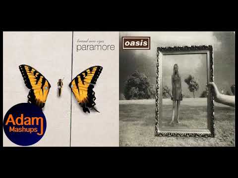 Boring Brick In The Wonderwall [MASHUP] (Paramore vs. Oasis)