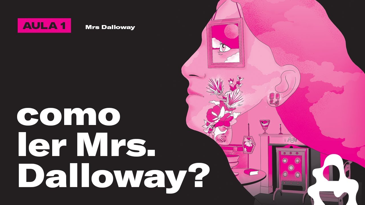 TUDO que você PRECISA pra começar a ler Mrs. Dalloway, de Virginia Woolf