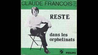 CLAUDE FRANCOIS - RESTE (VERSION LONGUE REMIXEE)