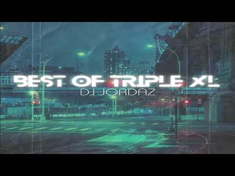 DJ Jordaz - Best of Triple XL