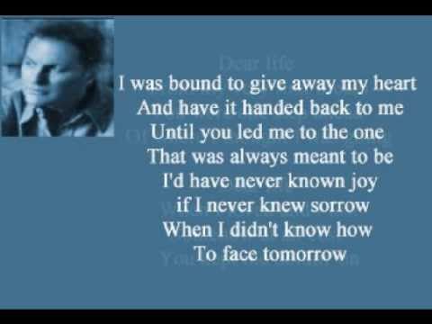 Collin Raye - Dear Life ( + lyrics 2001)