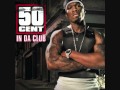 50 Cent In Da Club Audio