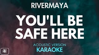 Rivermaya - You&#39;&#39;ll Be Safe Here (Karaoke/Acoustic Instrumental)