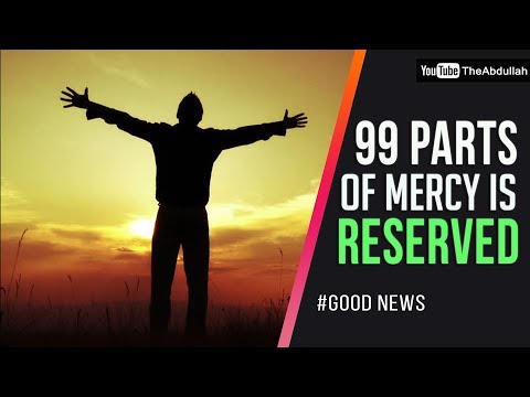 99 parts of mercy is reserved - #Amazing reminder
