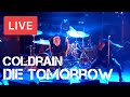 Coldrain - Die Tomorrow Live in [HD] @ KOKO ...