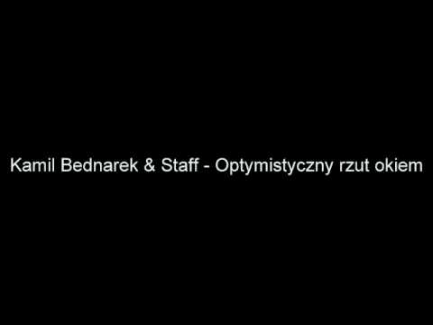 Kamil Bednarek (MaccaBraa) & Staff - Optymistyczny rzut okiem