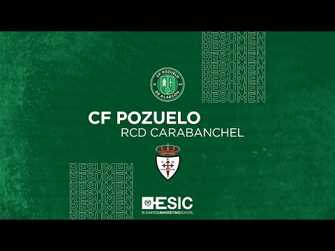 📺 Resumen CF Pozuelo Vs RCD Carabanchel (2-4)