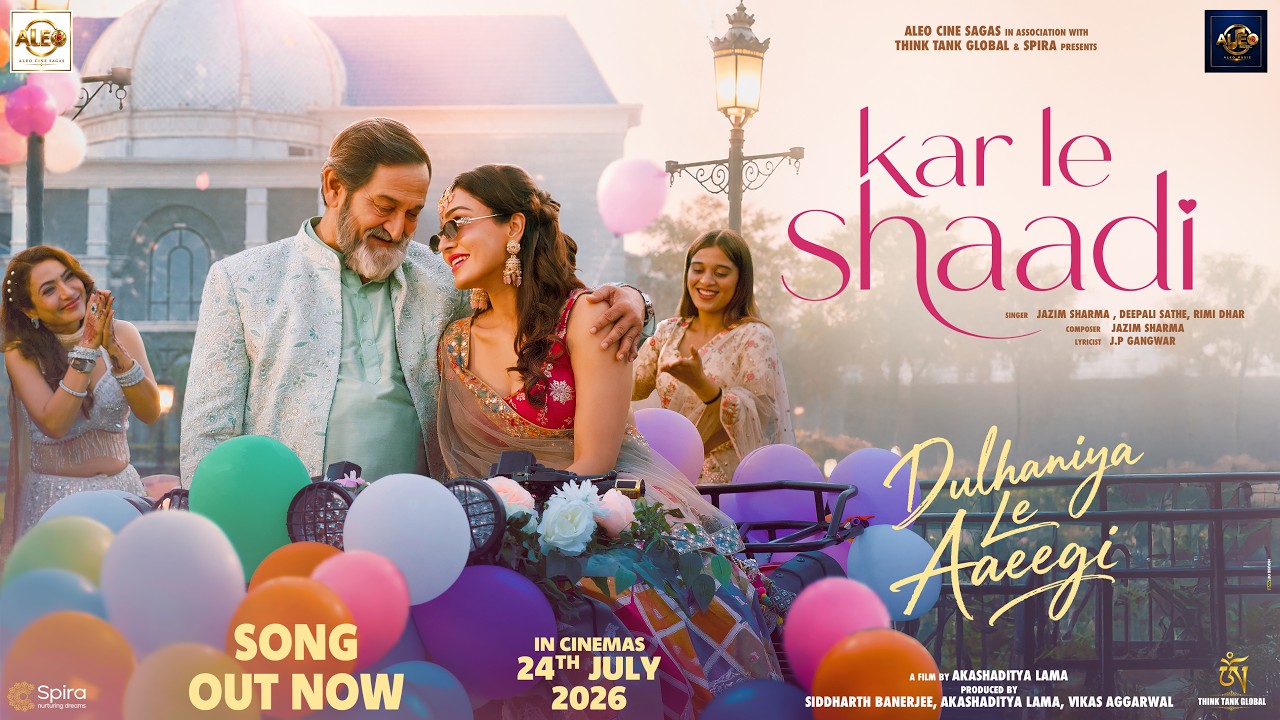 Kar Le Shaadi Lyrics | Dulhaniya Le Aaeegi | Jazim Sharma, Deepali Sathe