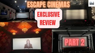 Escape Cinemas - Part 2 Theatre Review by KSReview