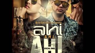 De La Ghetto ❌ La Terapia - Ahi Ahi Ahi (Official Remix)  🔱