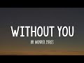 Oh Wonder - Without You (Lyrics)