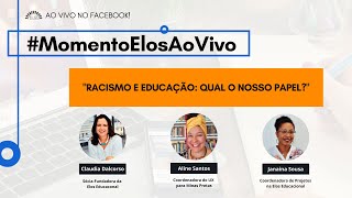 Racismo e educação: qual o nosso papel?
