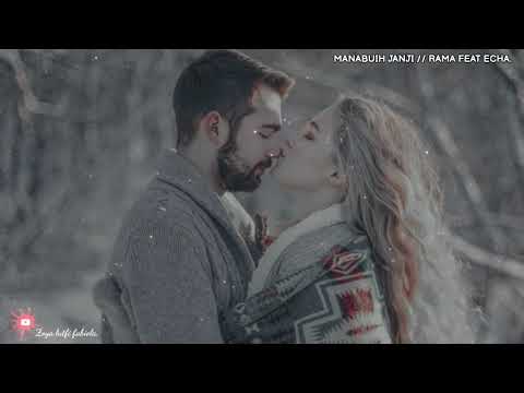 LAGU MINANG // MABUIH JANJI // RAMA FEAT ECHA.