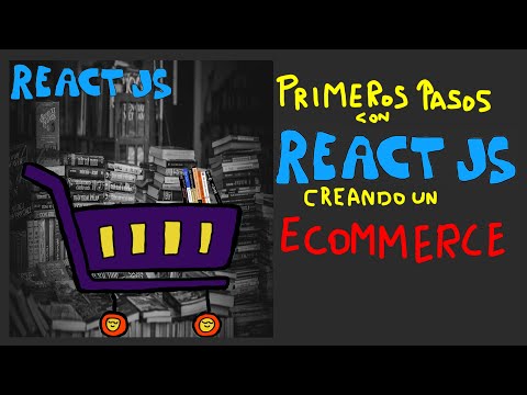 Creando un carrito de compras aplicando react-router-dom y context | Ecommerce - React Js